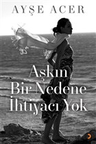Akn Bir Nedene htiyac Yok Cinius Yaynlar