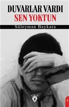 Duvarlar Vard Sen Yoktun Dorlion Yaynevi