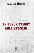 En Byk Tehdit Milliyetilik Platanus Publishing