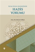 slam rfan Geleneinde Hadis Yorumu Trkiye Diyanet Vakf Yaynlar