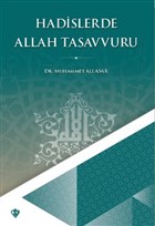 Hadislerde Allah Tasavvuru Trkiye Diyanet Vakf Yaynlar