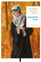 Taaşşuk-ı Talat ve Fitnat İthaki Yayınları