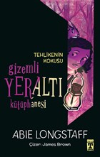 Tehlikenin Kokusu - Gizemli Yeralt Ktphanesi 2 Tima ocuk