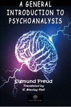 A General Introduction to Psychoanalysis Platanus Publishing