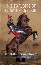 The Exploits Of Brigadier Gerard Platanus Publishing