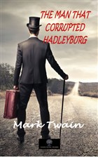 The Man That Corrupted Hadleyburg Platanus Publishing