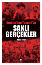 Sakl Gerekler - Dersim`den Tunceli`ye Halk Kitabevi