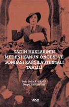 Kadn Haklarnn Medeni Kanun ncesi ve Sonras Karlatrmal Tahlili Gece Kitapl