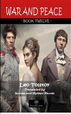 War And Peace - Book Twelve Platanus Publishing