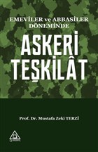 Emeviler ve Abbasiler Dneminde Askeri Tekilat niversite Yaynlar