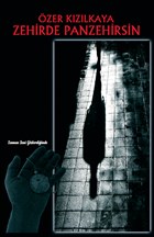 Zehirde Panzehirsin Platanus Publishing