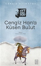 Cengiz Han`a Ksen Bulut Ketebe Yaynlar