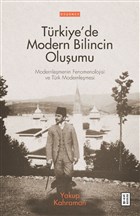 Trkiye`de Modern Bilincin Oluumu Ketebe Yaynlar