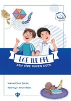 Ege ile Efe Sen Bize Gven Dede Trkiye Diyanet Vakf Yaynlar