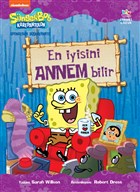 Sngerbob Karepantolon En yisini Annem Bilir thaki ocuk Yaynlar