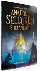 htiamdan Felakete Anadolu Seluklu Sultanlar Mihrabad Yaynlar