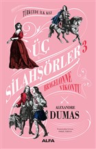Bragelonne Vikontu -  Silahrler 3 (Ciltli) Alfa Yaynlar
