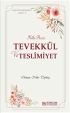 Hale Rza - Tevekkl ve Teslimiyet - Faziletler Medeniyeti Serisi 5 Erkam Yaynlar
