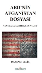 ABD`nin Afganistan Dosyas - Uluslararas Hukukun Sonu Dou Kitabevi