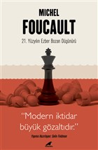 Michel Foucault - 21. Yzyln Ezber Bozan Dnr Kara Karga Yaynlar
