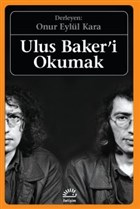 Ulus Baker`i Okumak letiim Yaynevi