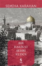 Bir Hakikat ehri Kuds nsan Yaynlar