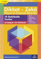 7-8 Ya Dikkat - Zeka Bilisel ve Dnsel Beceriler Dikkat ve Zeka Akademisi Yaynlar