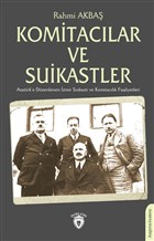 Komitaclar ve Suikastler Dorlion Yaynevi