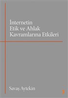 nternetin Etik ve Ahlak Kavramlarna Etkileri Cinius Yaynlar