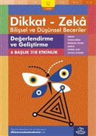 Deerlendirme ve Gelitirme 8-9 Ya Dikkat - Zeka Bilisel ve Dnsel Beceriler 1.Kitap Dikkat ve Zeka Akademisi Yaynlar