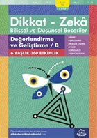9-10 Ya Dikkat - Zeka Bilisel ve Dnsel Beceriler 2. Kitap - Deerlendirme ve Gelitirme / B Dikkat ve Zeka Akademisi Yaynlar