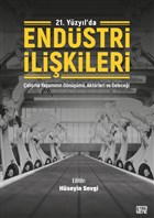 21. Yzyl`da Endstri likileri Nota Bene Yaynlar