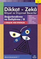 11-12 Ya Dikkat - Zeka Bilisel ve Dnsel Beceriler 2. Kitap - Deerlendirme ve Gelitirme / B Dikkat ve Zeka Akademisi Yaynlar
