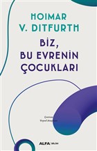 Biz, Bu Evrenin ocuklar Alfa Yaynlar