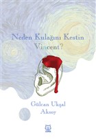 Neden Kulan Kestin Vincent? Luna Yaynlar