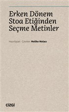 Erken Dnem Stoa Etiinden Seme Metinler izgi Kitabevi Yaynlar