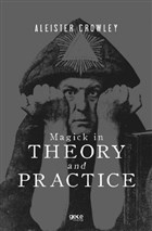 Magick in Theory and Practice Gece Kitapl