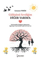 Gln Sevdiim Dier Yarm`a kinci Adam Yaynlar