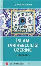 slam Tarihselcilii zerine Anadolu Ay Yaynlar