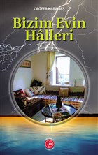 Bizim Evin Halleri Anadolu Ay Yaynlar