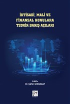 ktisadi, Mali ve Finansal Konulara Teorik Bak Alar Gazi Kitabevi