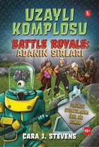 Uzayl Komplosu Battle Royale: Adann Srlar 2. Kitap Doan Egmont Yaynclk