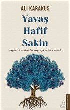 Yava Hafif Sakin Destek Yaynlar