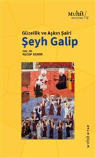 Gzellik ve Akn airi eyh Galip Muhit Kitap