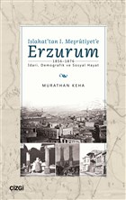 Islahat`tan 1. Merutiyet`e Erzurum izgi Kitabevi Yaynlar