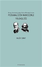 Psikanalizin Marksizmle Yoldal Pinhan Yaynclk