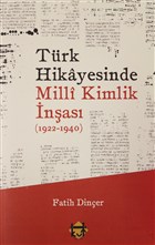 Trk Hikayesinde Milli Kimlik nas (1922-1940) Kut Yaynlar