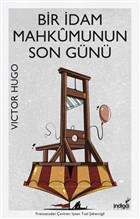 Bir dam Mahkumunun Son Gn ndigo Kitap