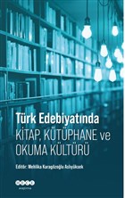Trk Edebiyatnda Kitap, Ktphane ve Okuma Kltr Hece Yaynlar