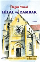 Hilal ve Zambak - Megamorfoz lemesi 1 Abis Yaynclk